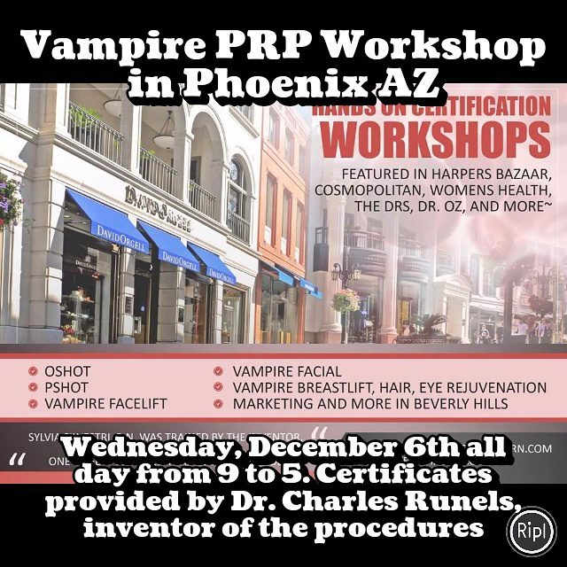 Vampire PRP Workshop in Phoenix Arizona